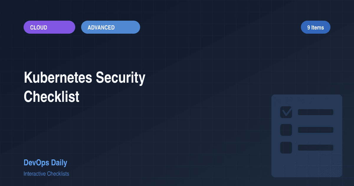 Kubernetes Security Checklist