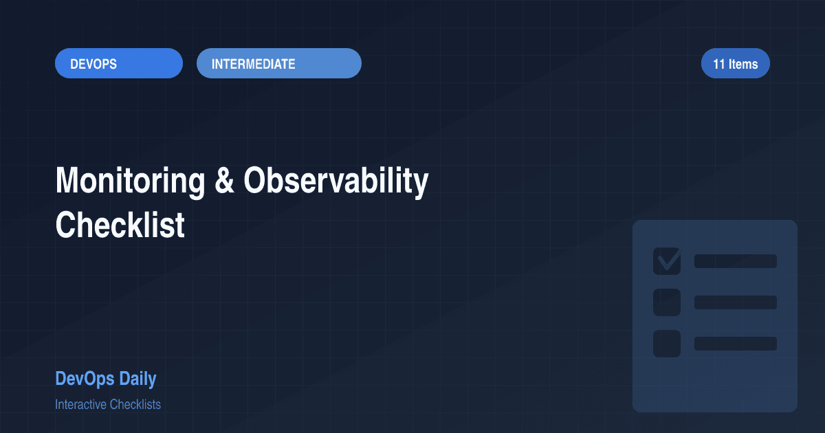 Monitoring & Observability Checklist